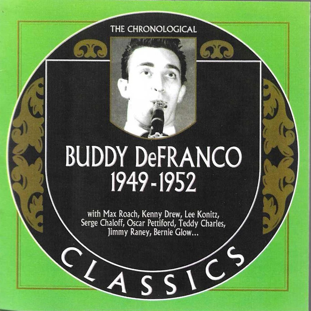 Chronological Buddy DeFranco 1949-1952 (image for) Chronological Buddy DeFranco 1949-1952