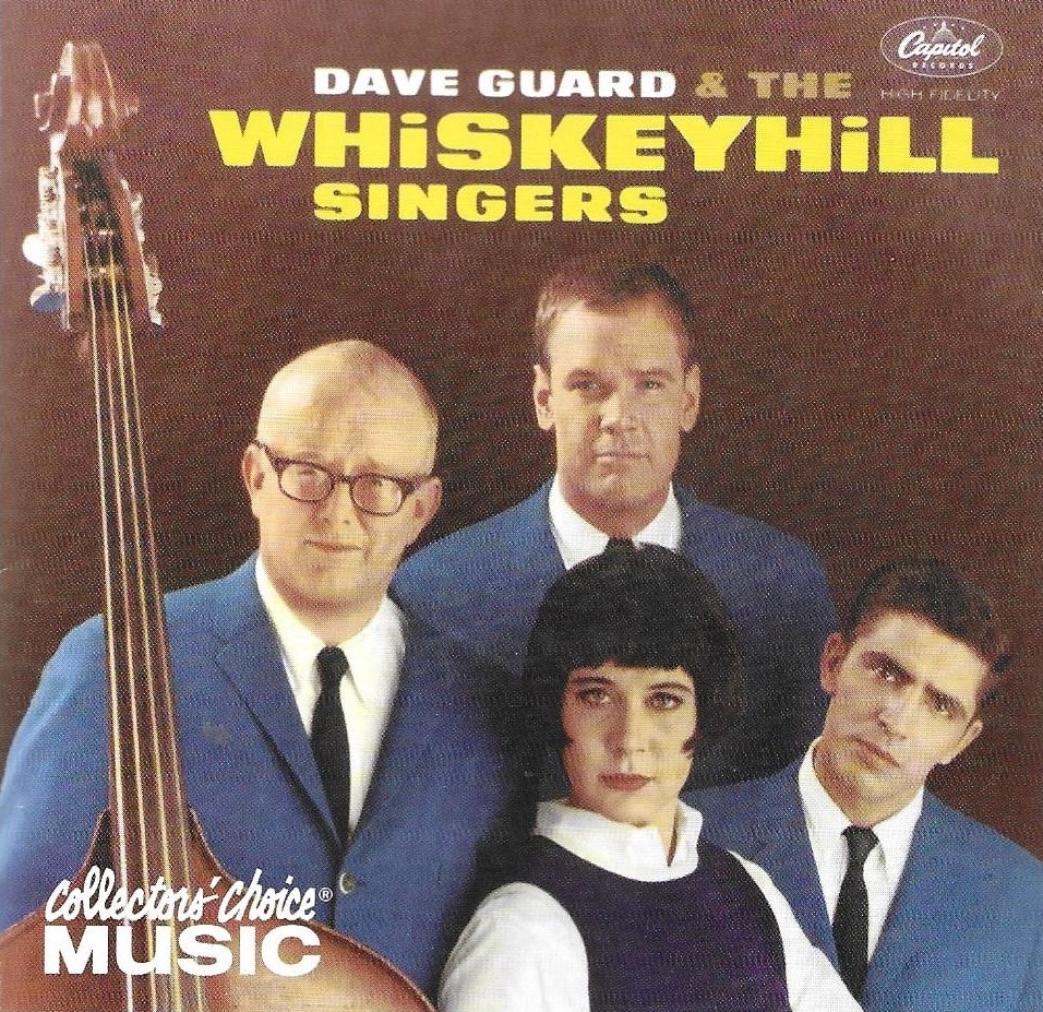 Dave Guard & The Whiskeyhill Singers (image for) Dave Guard & The Whiskeyhill Singers