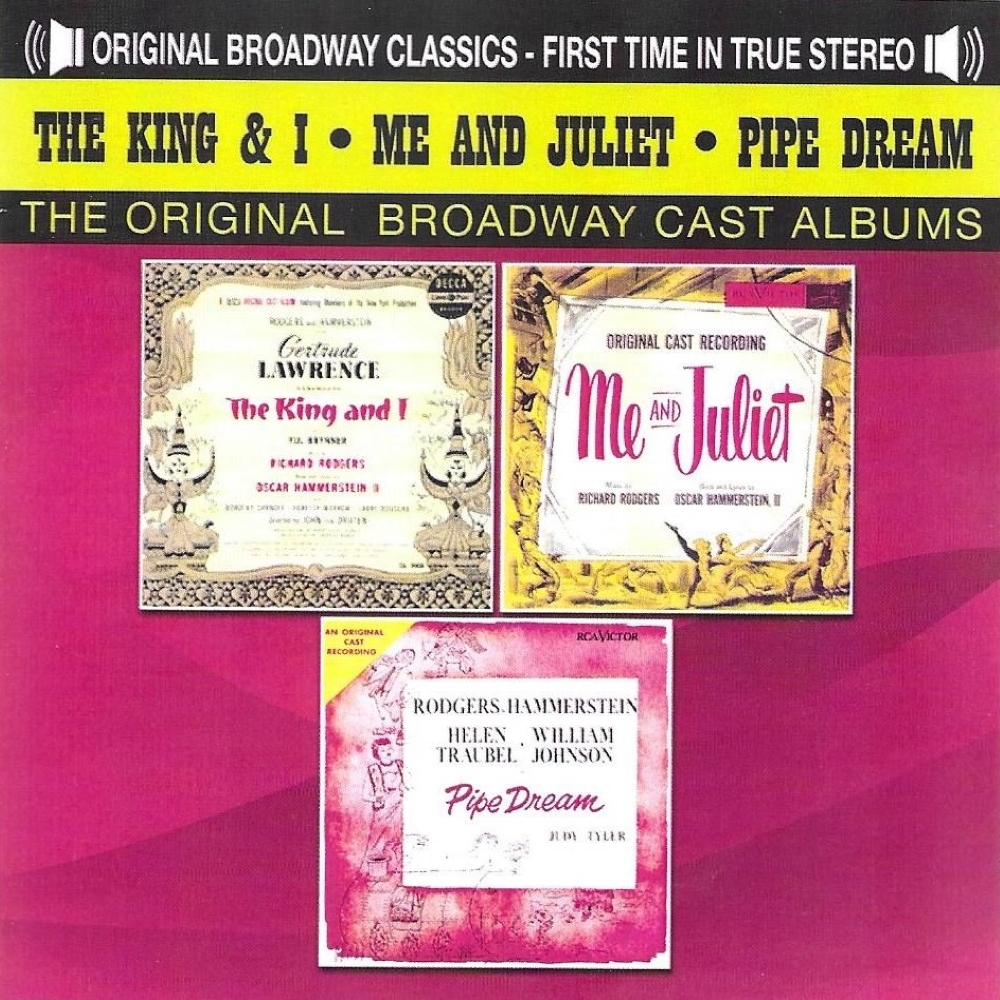 (image for) The Original Broadway Cast Albums - King & I, Me And Juliet & Pipe Dream