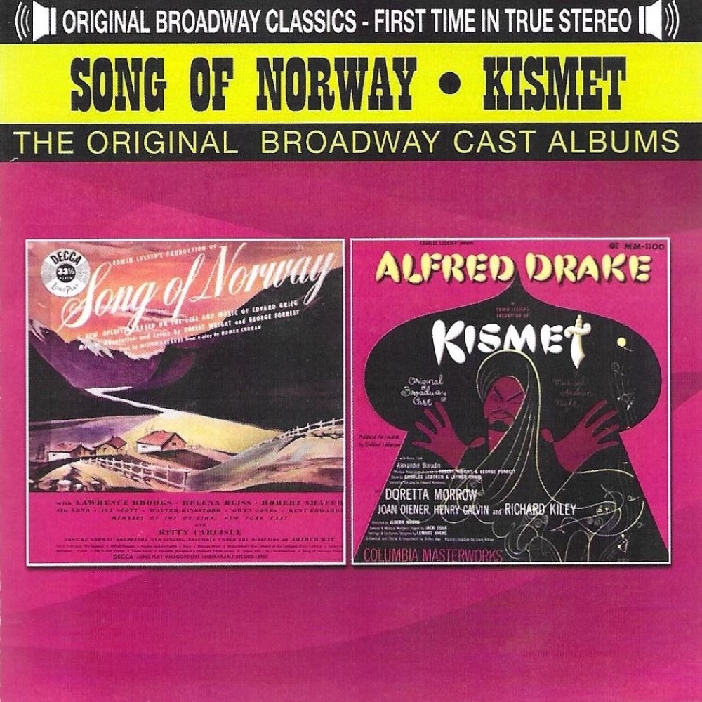 (image for) The Original Broadway Cast Albums - Song Of Norway & Kismet