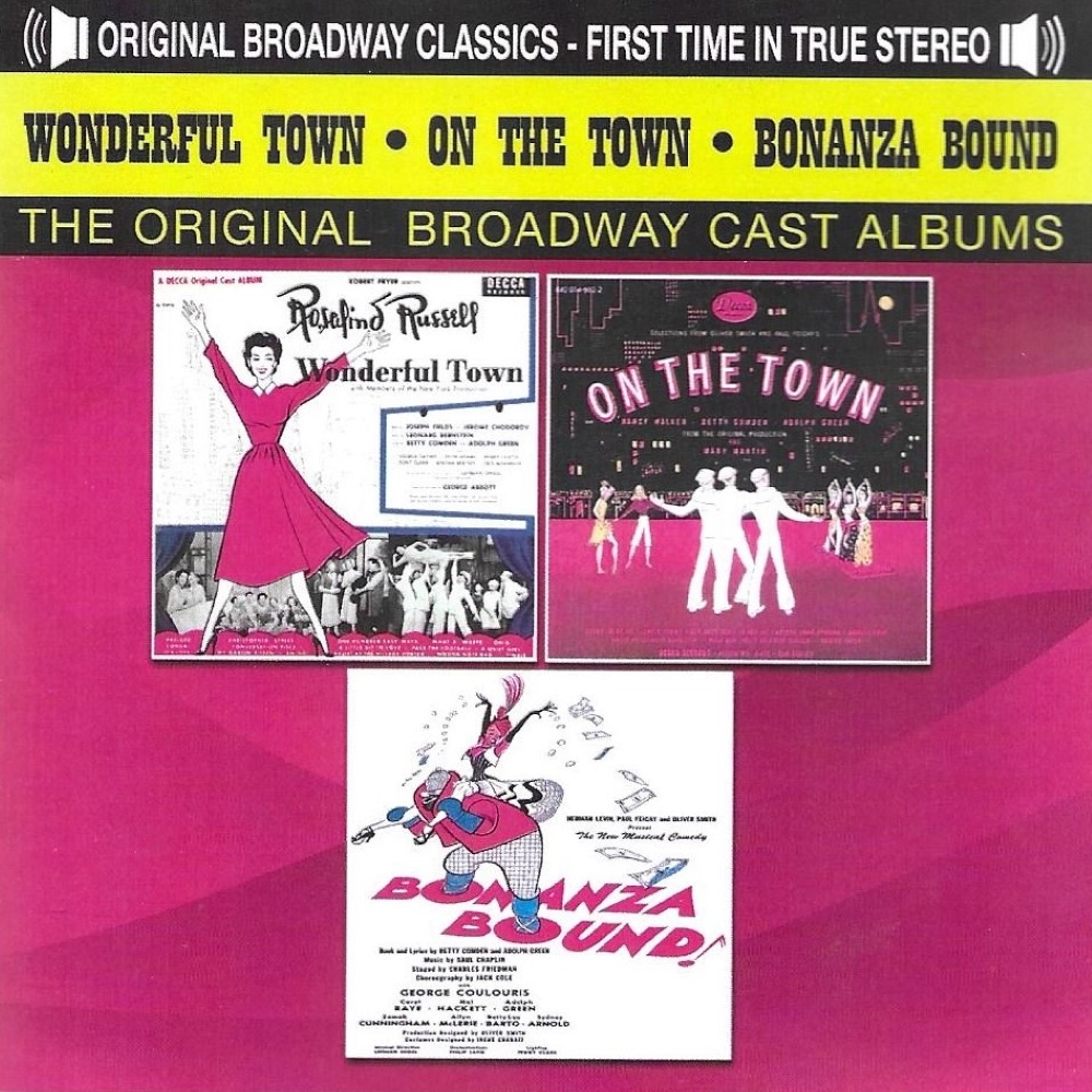 (image for) The Original Broadway Cast Albums - Wonderful Town, On The Town & Bonanza Bound