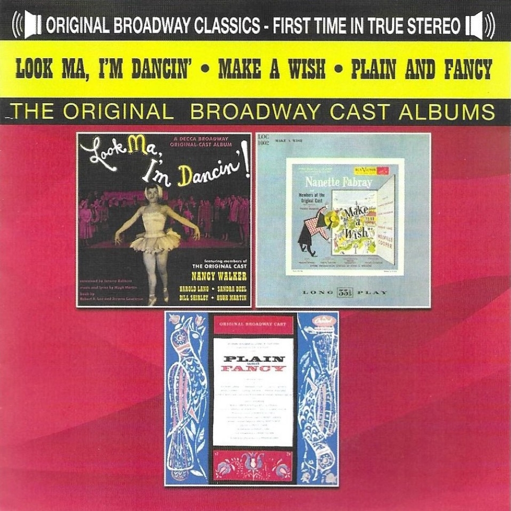 (image for) The Original Broadway Cast Albums - Look Ma I'm Dancing, Make A Wish & Plain And Fancy