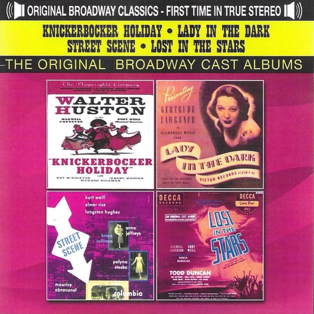 (image for) The Original Broadway Cast Albums - Knickerbocker Holiday, Lady In The Dark, Street Scene & Lost In The Stars