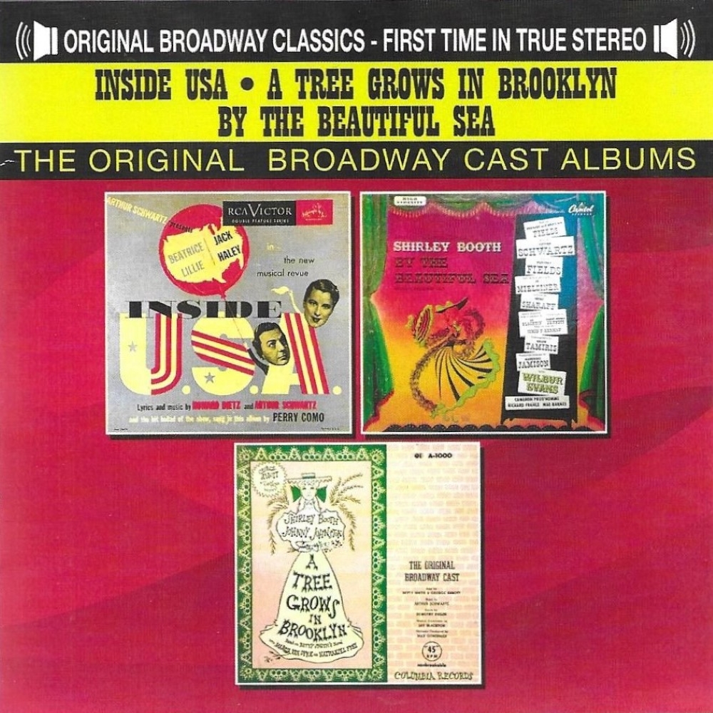 The Original Broadway Cast Albums - Inside USA, A Tree Grows In Brooklyn & By The Beautiful Sea (2 CD) (image for) The Original Broadway Cast Albums - Inside USA, A Tree Grows In Brooklyn & By The Beautiful Sea (2 CD)