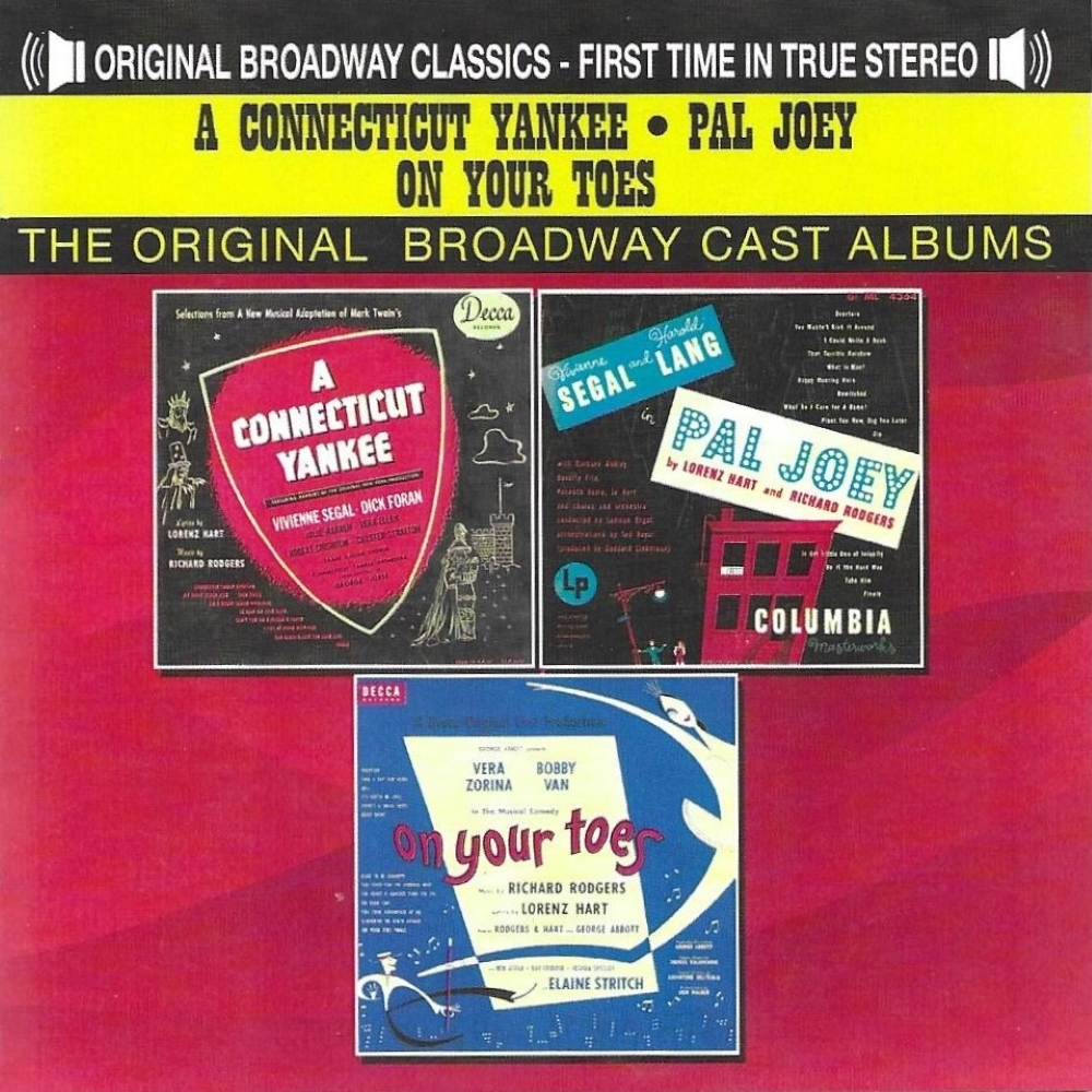 The Original Broadway Cast Albums - A Connecticut Yankee, Pal Joey & On Your Toes (image for) The Original Broadway Cast Albums - A Connecticut Yankee, Pal Joey & On Your Toes