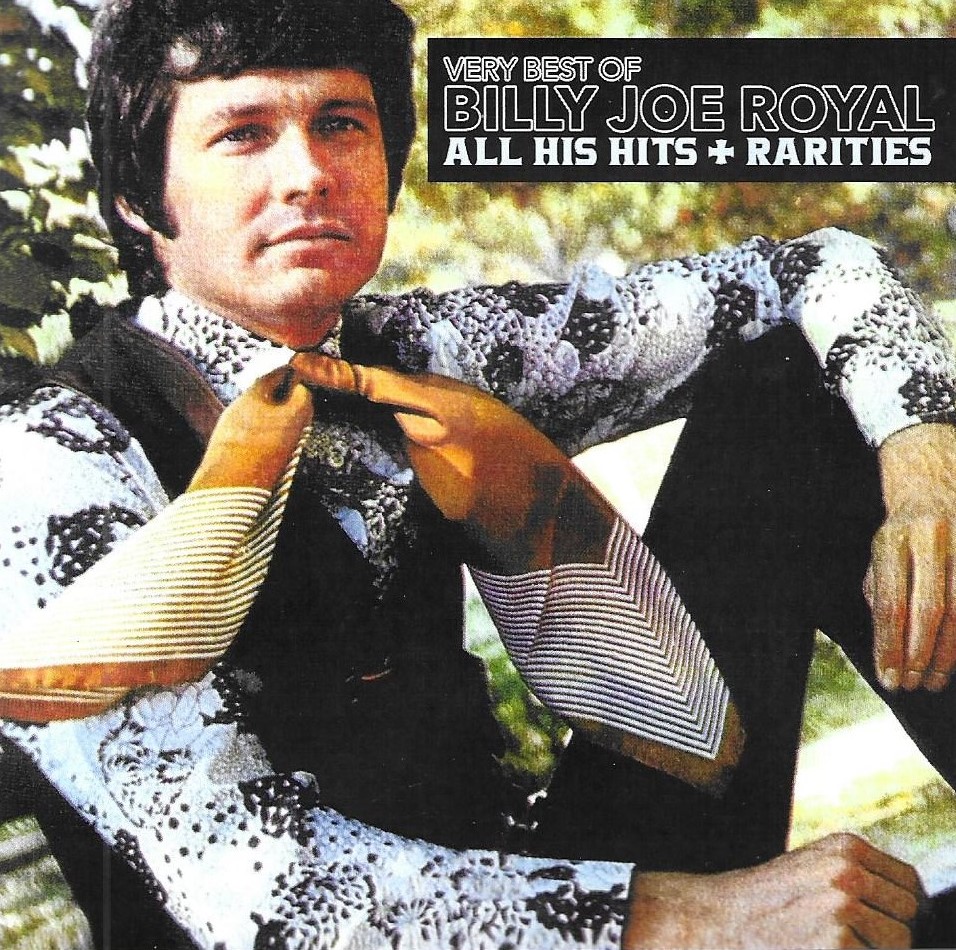 (image for) Very Best Of Billy Joe Royal-All His Hits & Rarities