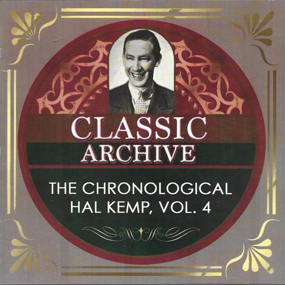 The Chronological Hal Kemp, Vol. 4 (2 CD) (image for) The Chronological Hal Kemp, Vol. 4 (2 CD)