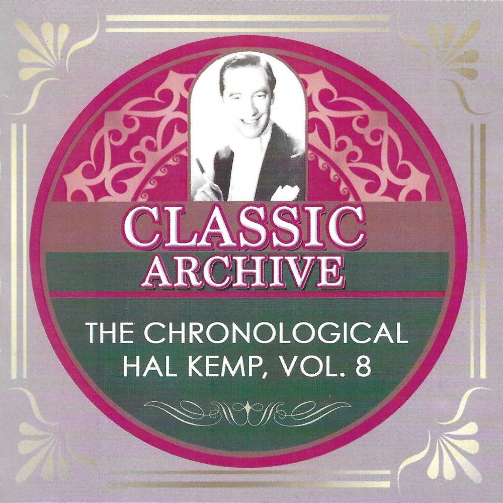 (image for) Chronological Hal Kemp, Vol 8- 1937-1939 (2 CD)