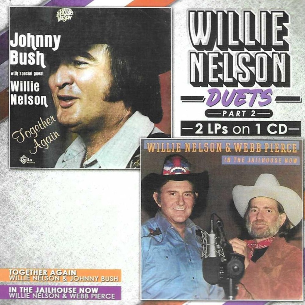 (image for) Duets, Part 2 - 2 LPs on 1 CD - Webb Pierce & Johnny Bush