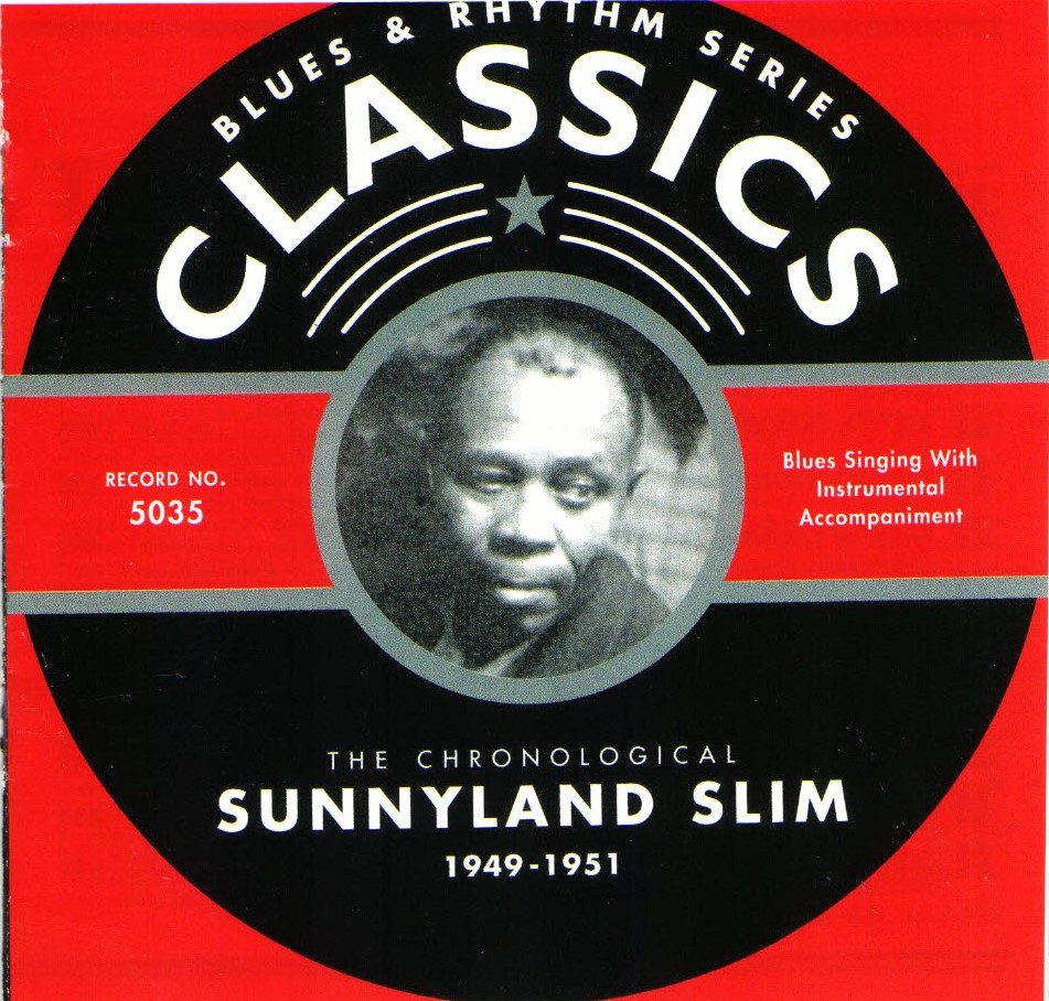 The Chronological Sunnyland Slim-1949-1951 (image for) The Chronological Sunnyland Slim-1949-1951