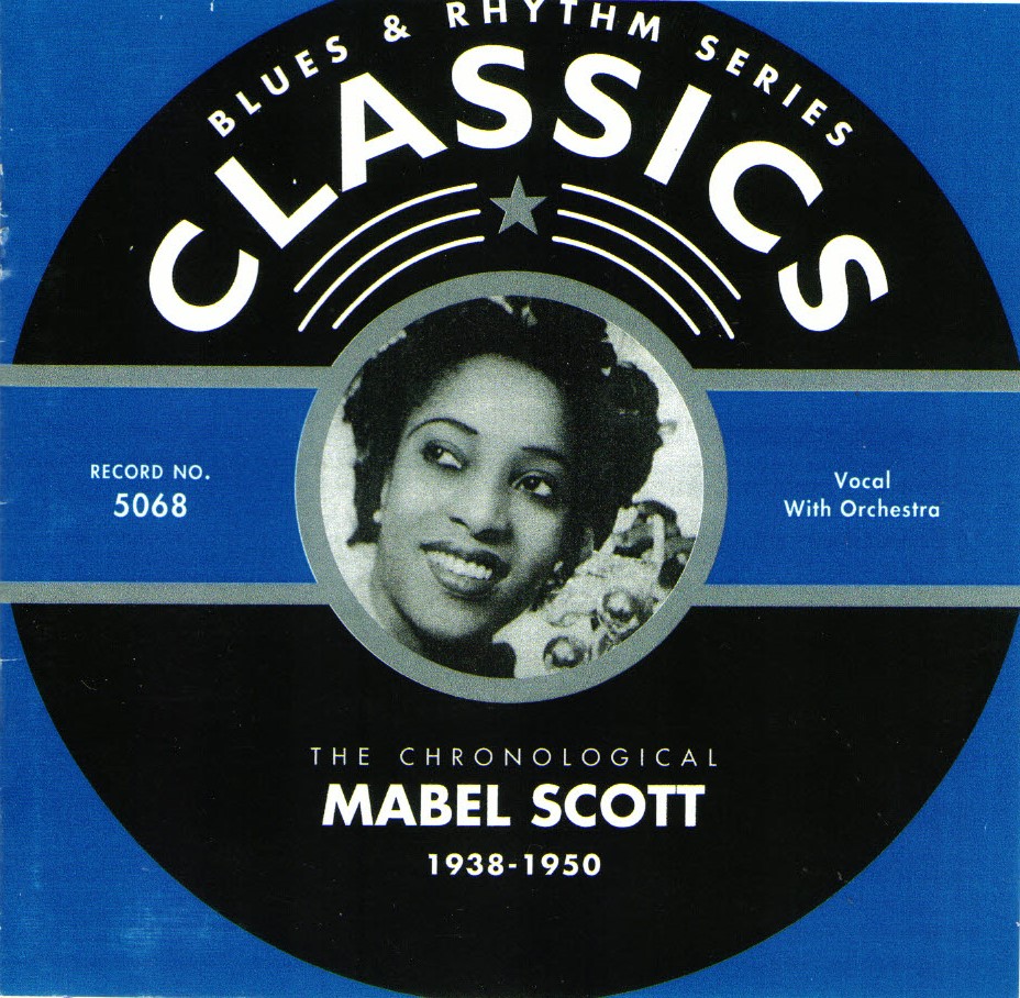 The Chronological Mabel Scott-1938-1950 (image for) The Chronological Mabel Scott-1938-1950