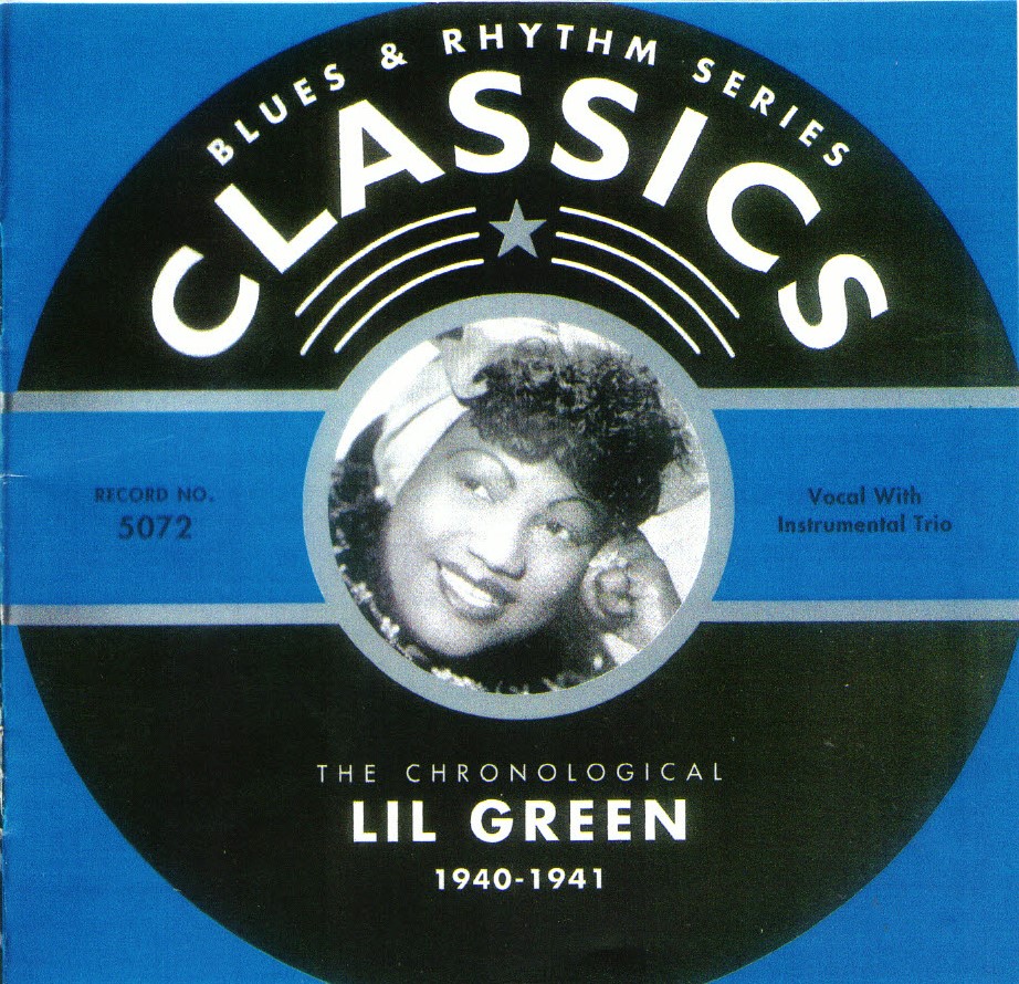The Chronological Lil Green-1940-1941 (image for) The Chronological Lil Green-1940-1941