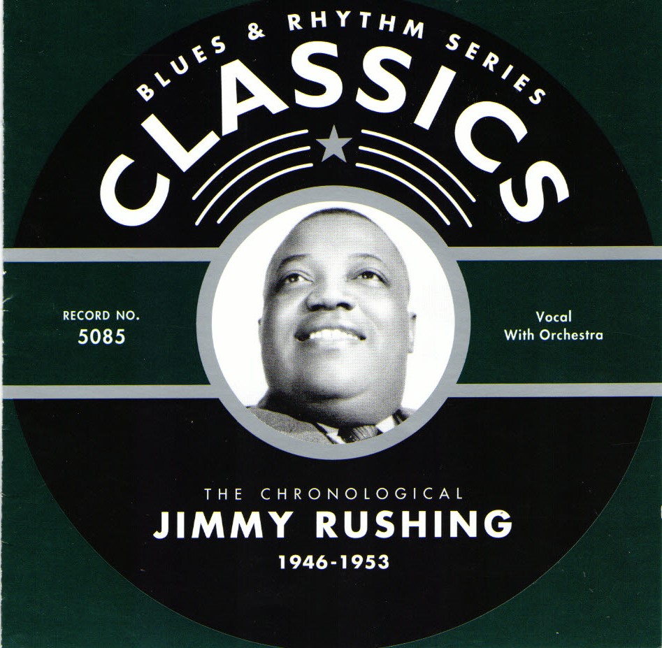 The Chronological Jimmy Rushing-1946-1953 (image for) The Chronological Jimmy Rushing-1946-1953
