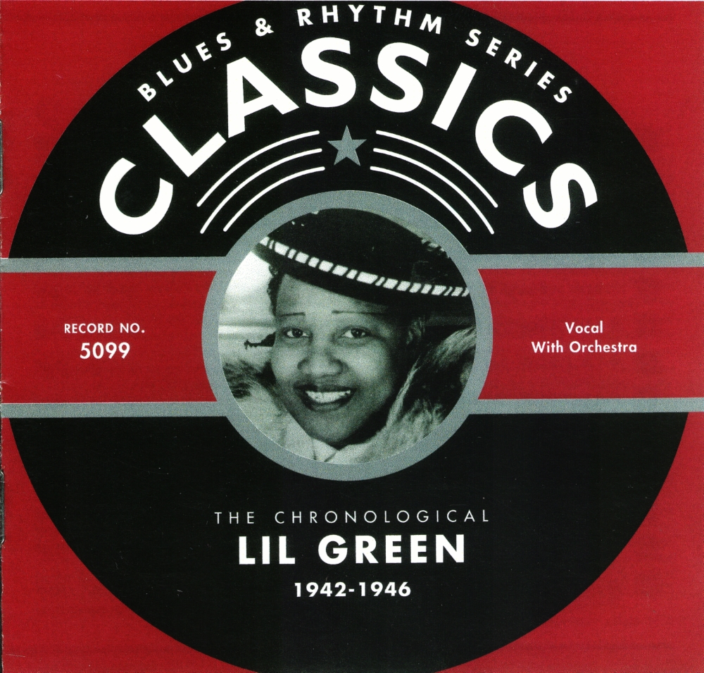 The Chronological Lil Green-1942-1946 (image for) The Chronological Lil Green-1942-1946