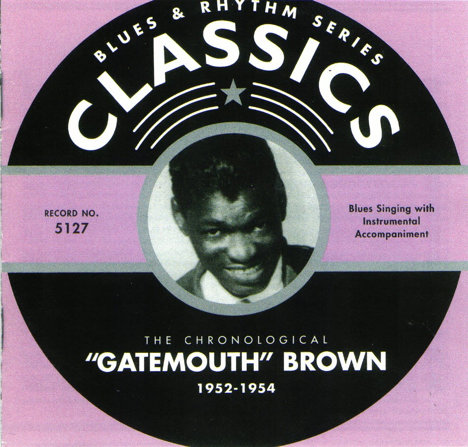 (image for) The Chronological 'Gatemouth' Brown-1952-1954