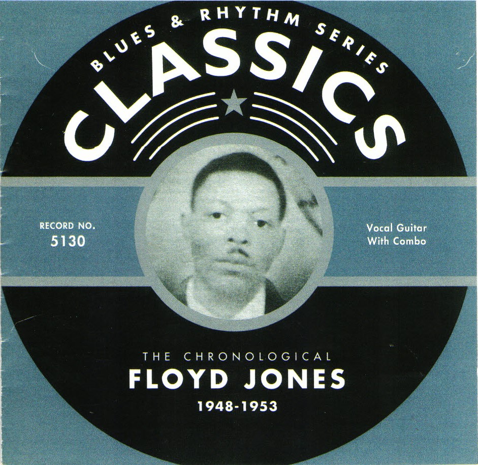 The Chronological Floyd Jones-1948-1953 (image for) The Chronological Floyd Jones-1948-1953