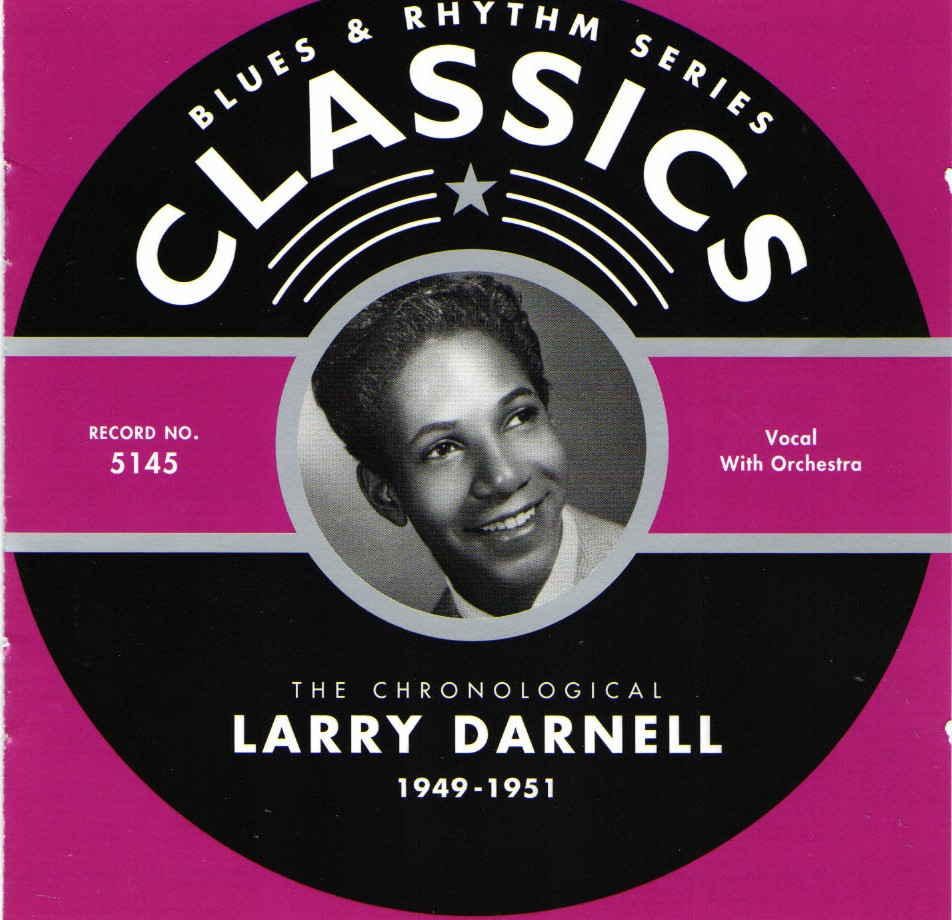 The Chronological Larry Darnell-1949-1951 (image for) The Chronological Larry Darnell-1949-1951