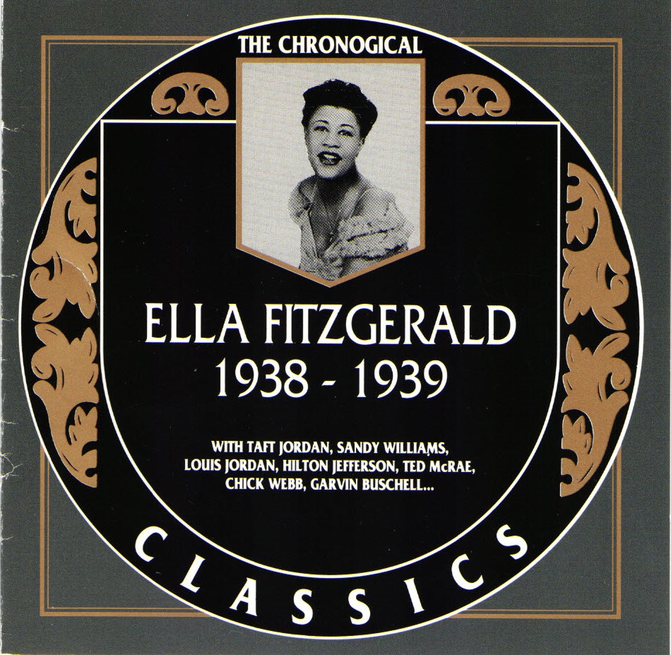 The Chronological Ella Fitzgerald-1938-1939 (image for) The Chronological Ella Fitzgerald-1938-1939