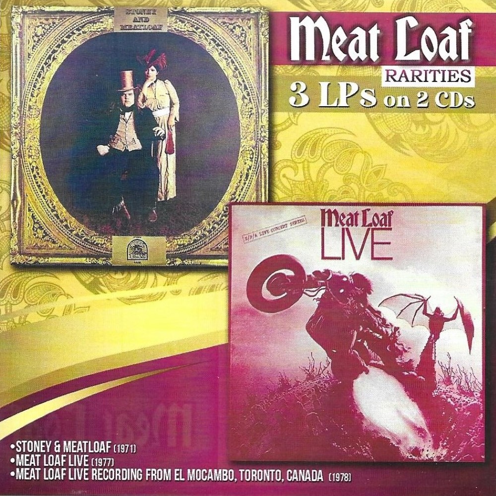Rarities-3 LPs on 2 CDs - Stoney & Meatloaf-Meat Loaf Live-Meat Loaf Live Recording From El Mocambo, Toronto, Canada (2 CD) (image for) Rarities-3 LPs on 2 CDs - Stoney & Meatloaf-Meat Loaf Live-Meat Loaf Live Recording From El Mocambo, Toronto, Canada (2 CD)