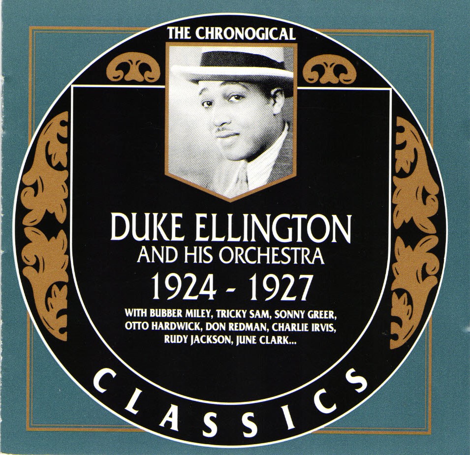 The Chronological Duke Ellington And His Orchestra-1924-1927 (image for) The Chronological Duke Ellington And His Orchestra-1924-1927