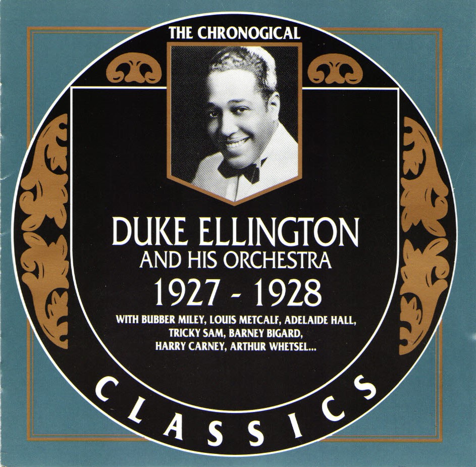 The Chronological Duke Ellington And His Orchestra-1927-1928 (image for) The Chronological Duke Ellington And His Orchestra-1927-1928