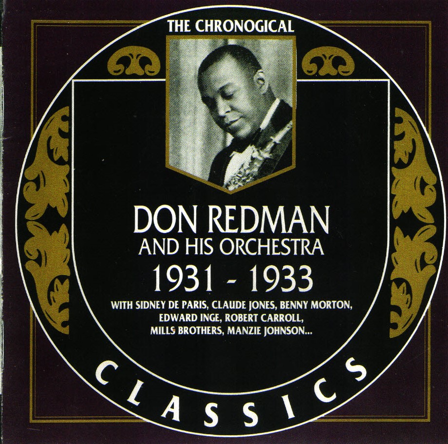 The Chronological Don Redman And His Orchestra-1931-1933 (image for) The Chronological Don Redman And His Orchestra-1931-1933