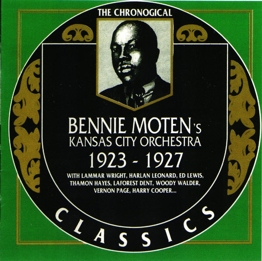 (image for) The Chronological Bennie Moten's Kansas City Orchestra-1923-1927