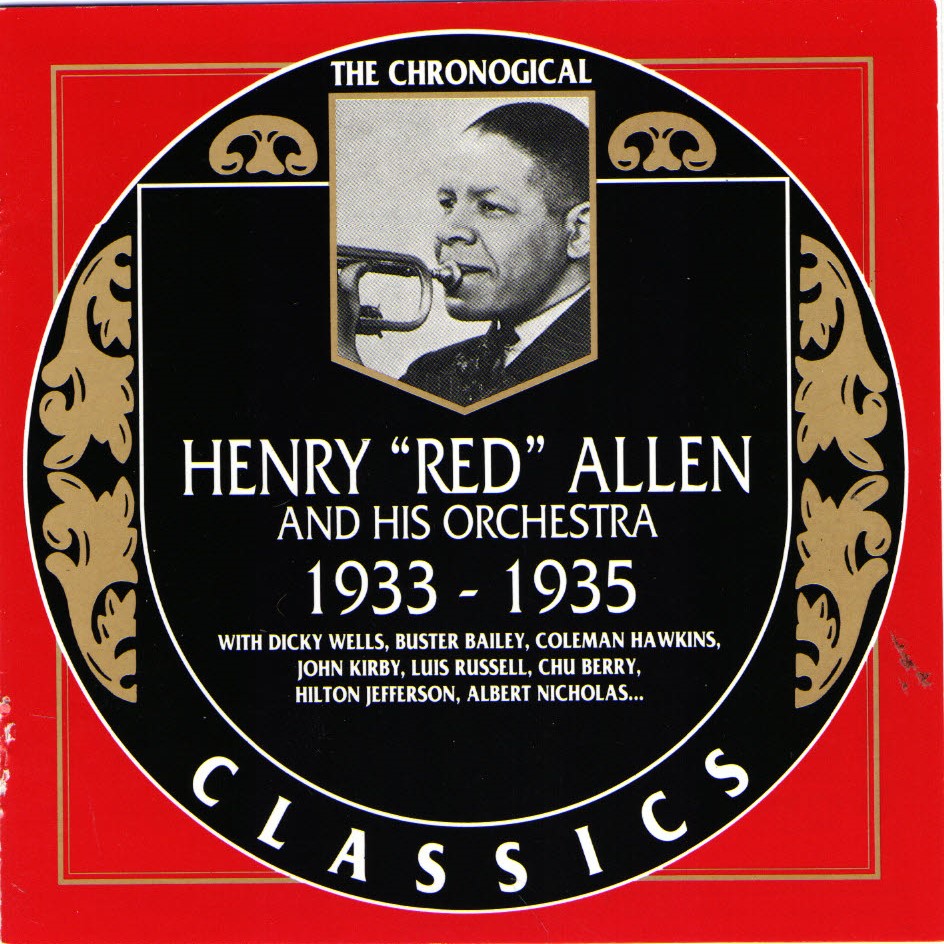 The Chronological Henry 'Red' Allen And His Orchestra-1933-1935 (image for) The Chronological Henry 'Red' Allen And His Orchestra-1933-1935