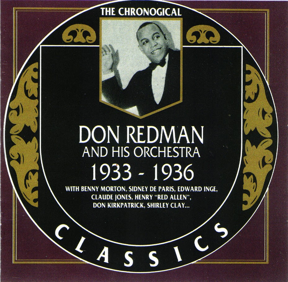 The Chronological Don Redman And His Orchestra-1933-1936 (image for) The Chronological Don Redman And His Orchestra-1933-1936
