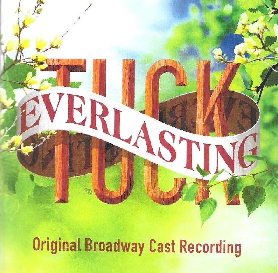 Tuck Everlasting (Original Broadway Cast Recording) (image for) Tuck Everlasting (Original Broadway Cast Recording)