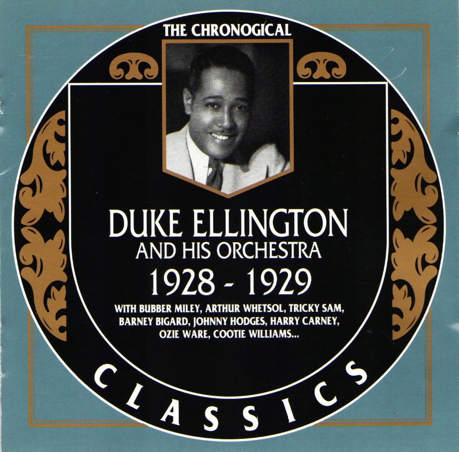 The Chronological Duke Ellington And His Orchestra-1928-1929 (image for) The Chronological Duke Ellington And His Orchestra-1928-1929