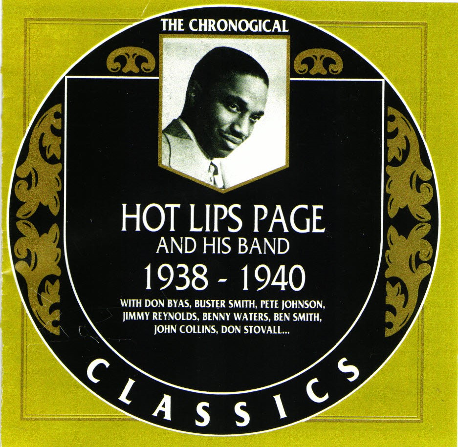 The Chronological Hot LipsPage And His Band-1938-1940 (image for) The Chronological Hot LipsPage And His Band-1938-1940