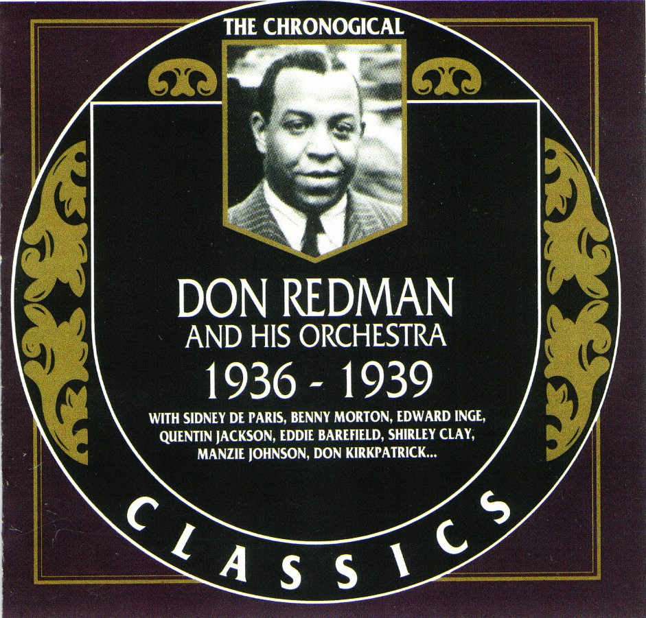 The Chronological Don Redman And His Orchestra-1936-1939 (image for) The Chronological Don Redman And His Orchestra-1936-1939