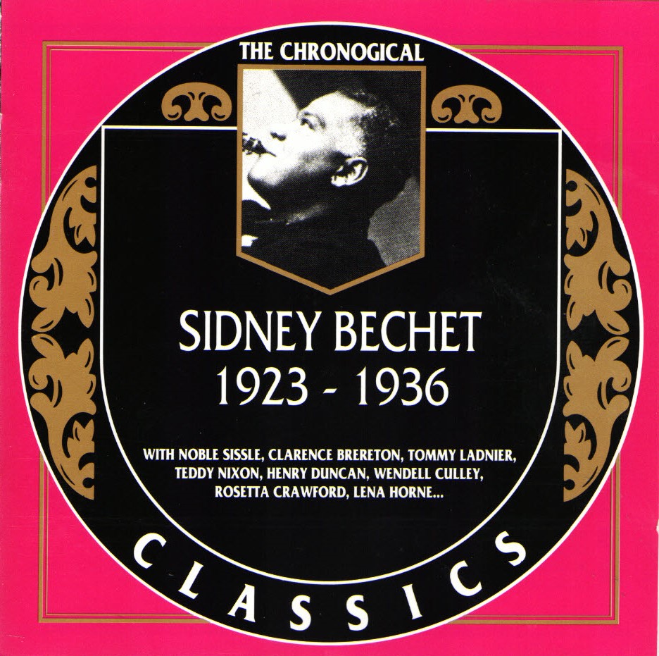 The Chronological Sidney Bechet-1923-1936 (image for) The Chronological Sidney Bechet-1923-1936