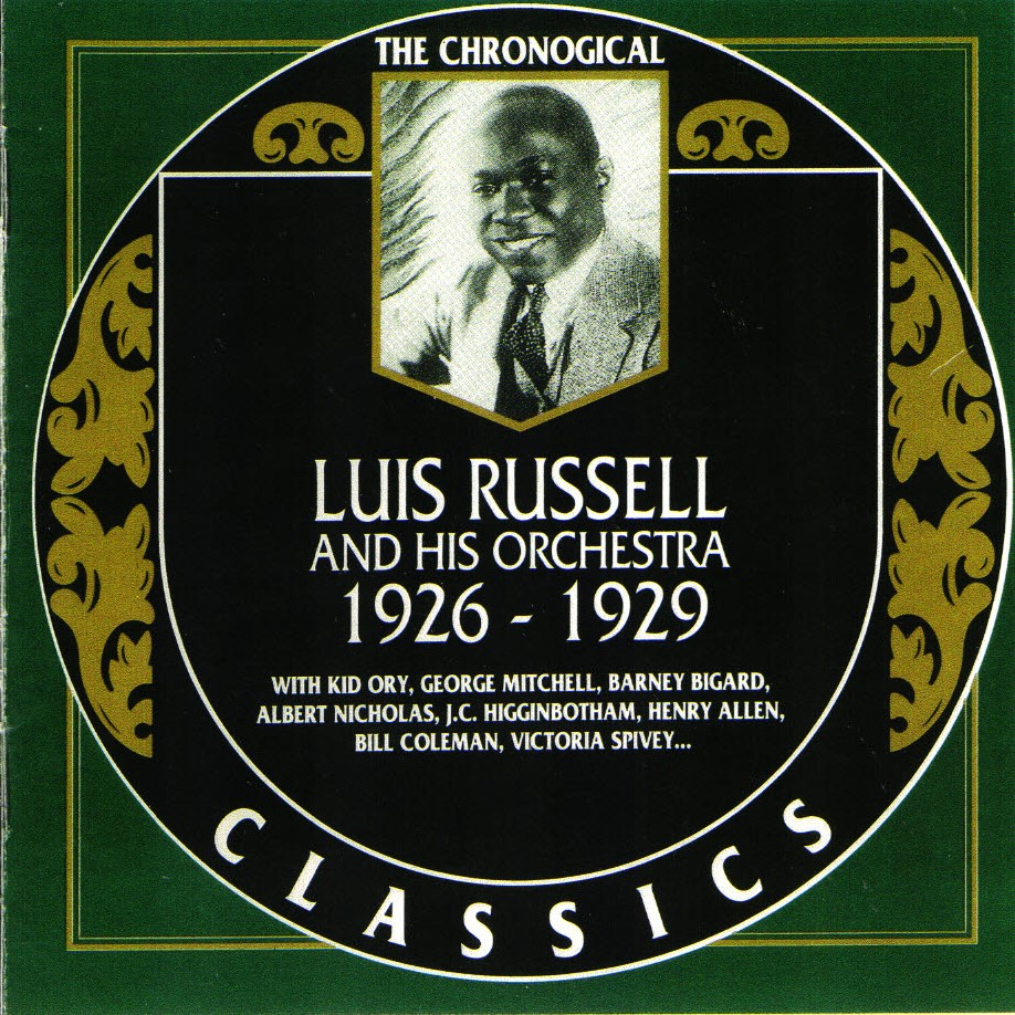 The Chronological Luis Russell And His Orchestra-1926-1929 (image for) The Chronological Luis Russell And His Orchestra-1926-1929
