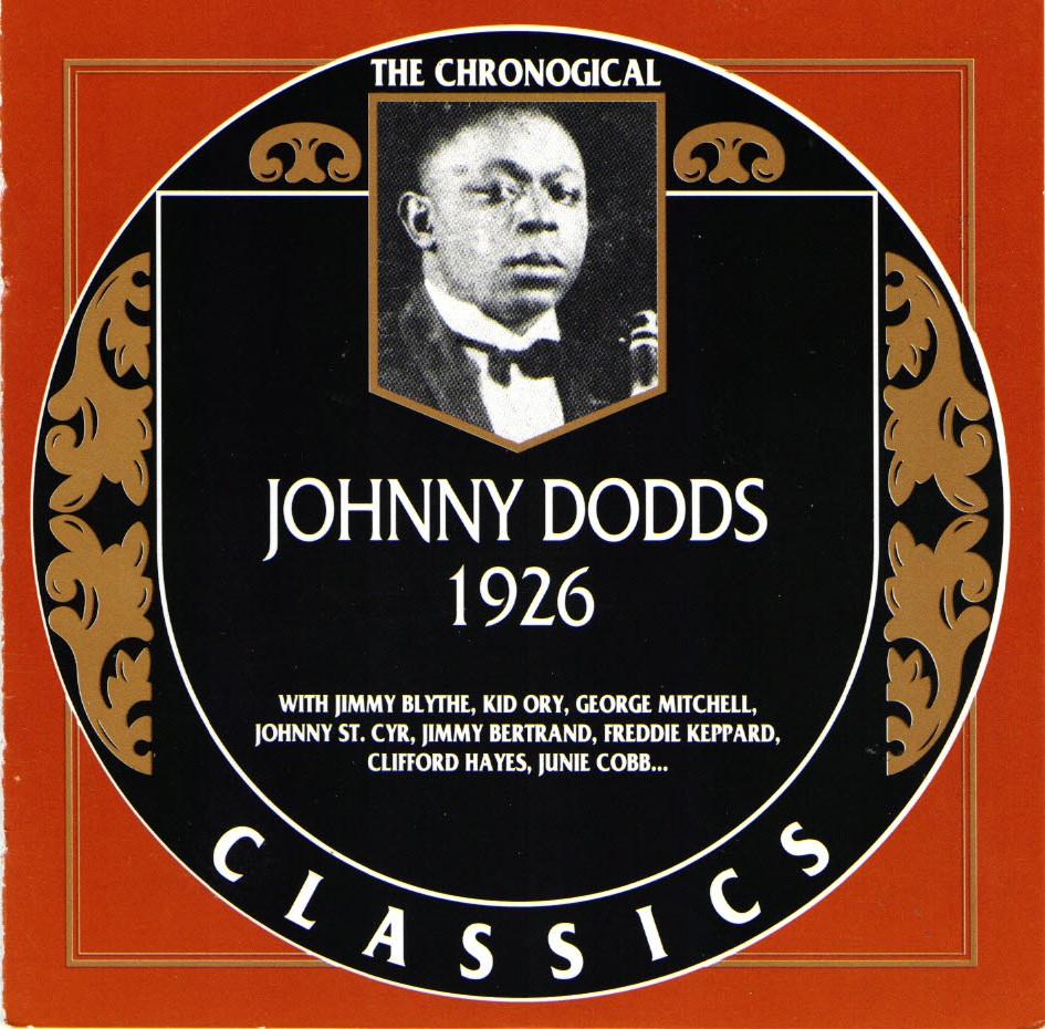 The Chronological Johnny Dodds-1926 (image for) The Chronological Johnny Dodds-1926