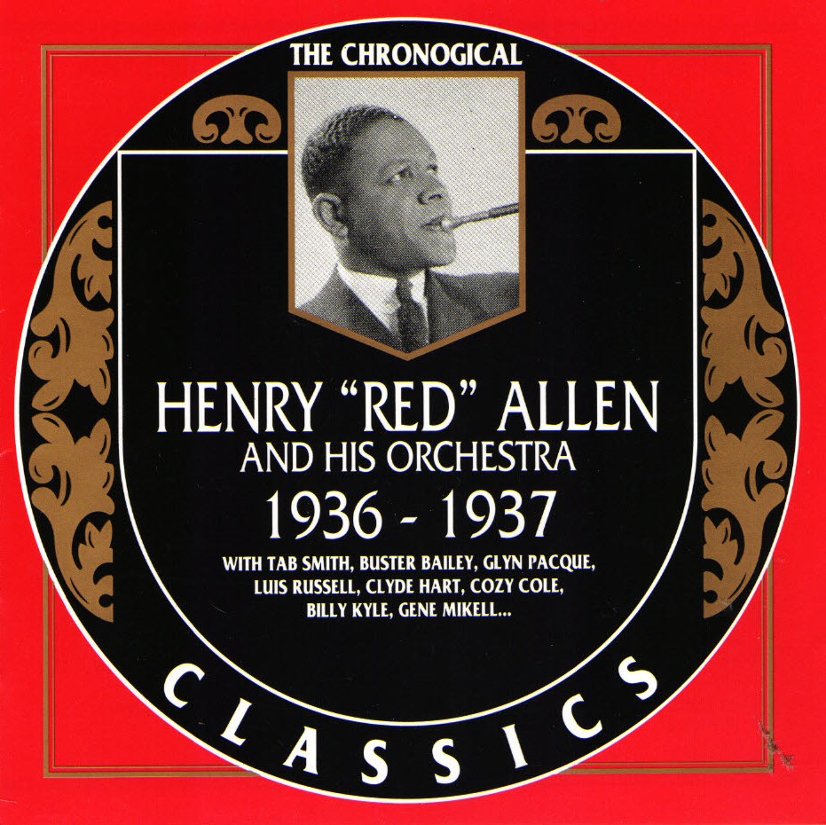 The Chronological Henry 'Red' Allen-1936-1937 (image for) The Chronological Henry 'Red' Allen-1936-1937
