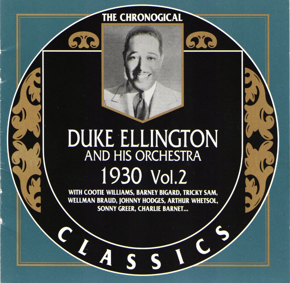 The Chronological Duke Ellington And His Orchestra-1930, Vol. 2 (image for) The Chronological Duke Ellington And His Orchestra-1930, Vol. 2