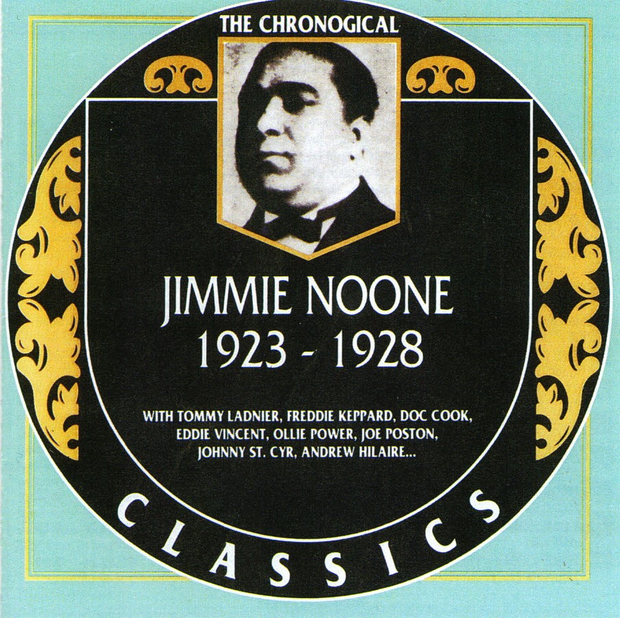 The Chronological Jimmy Noone-1923-1928 (image for) The Chronological Jimmy Noone-1923-1928