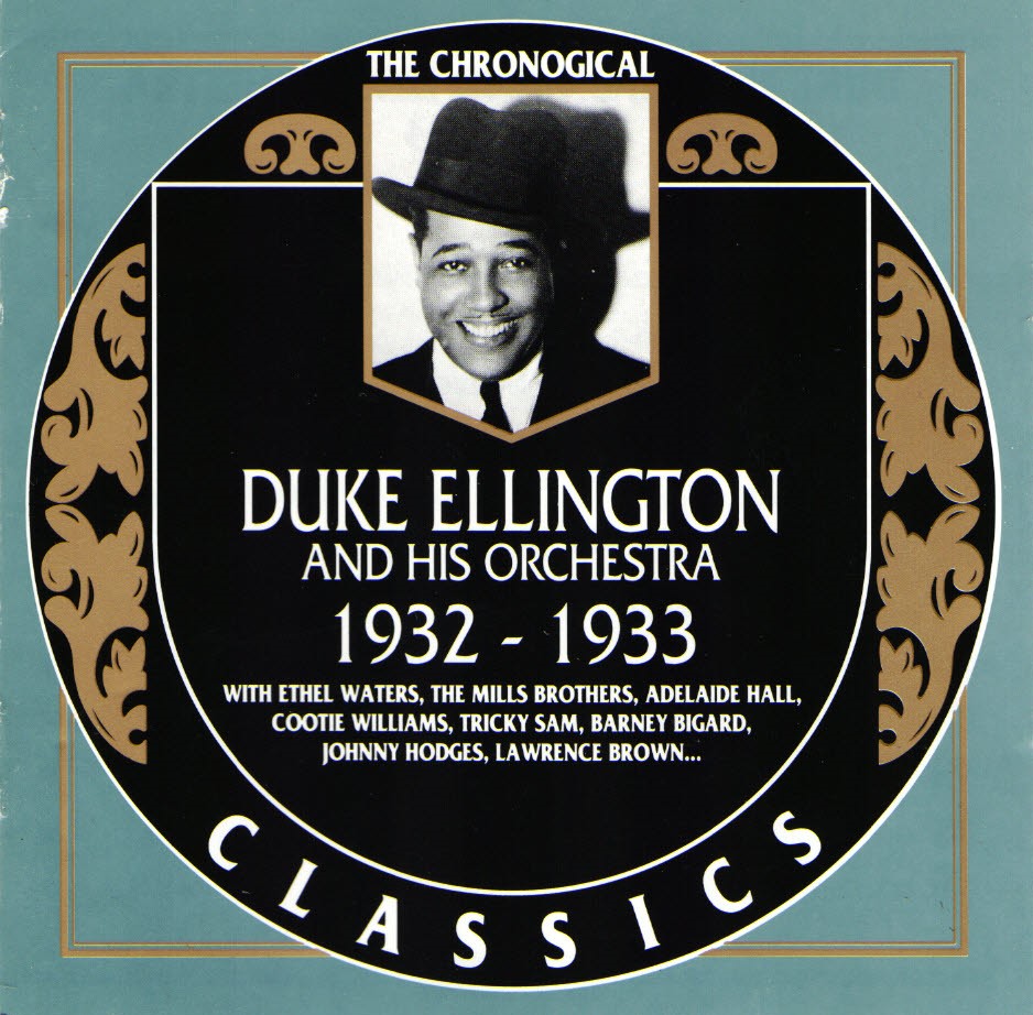 The Chronological Duke Ellington And His Orchestra-1932-1933 (image for) The Chronological Duke Ellington And His Orchestra-1932-1933