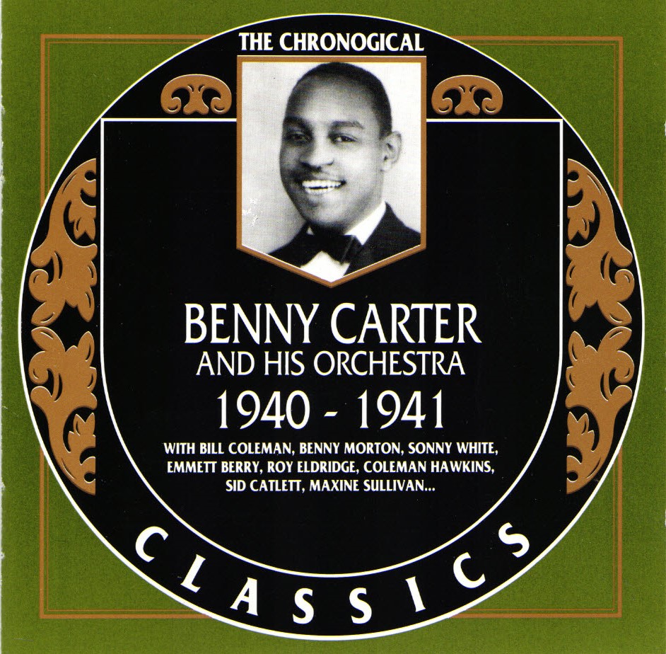 (image for) The Chronological Benny Carter And His Orchestra-1940-1941