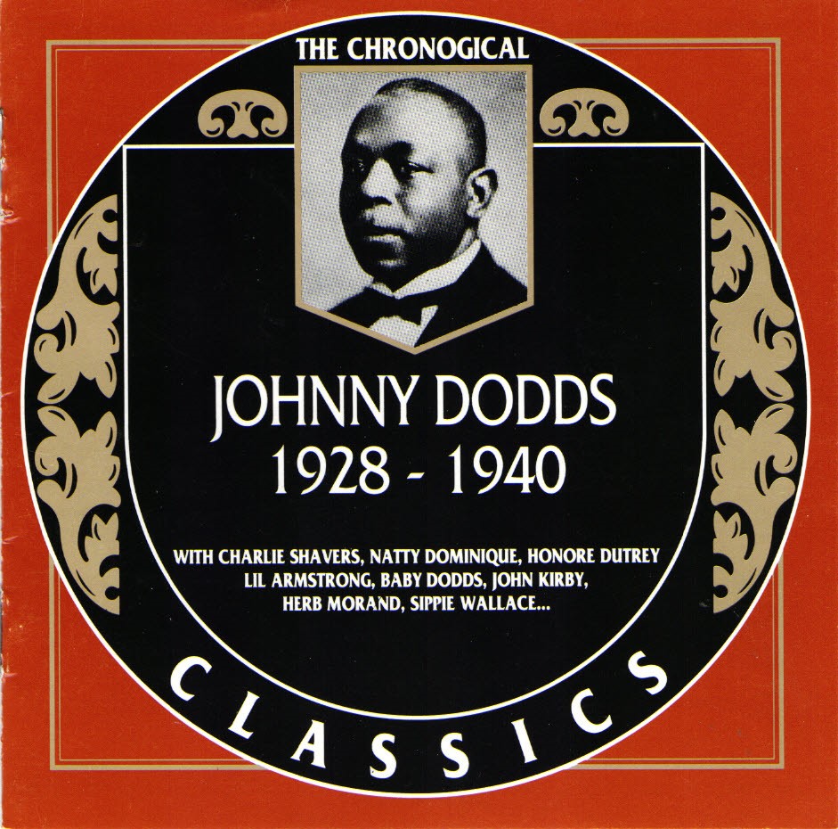 The Chronological Johnny Dodds-1928-1940 (image for) The Chronological Johnny Dodds-1928-1940