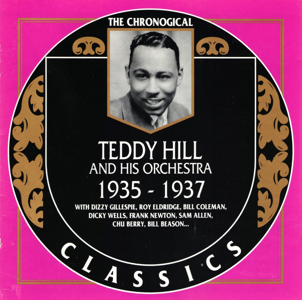 The Chronological Teddy Hill And His Orchestra-1935-1937 (image for) The Chronological Teddy Hill And His Orchestra-1935-1937