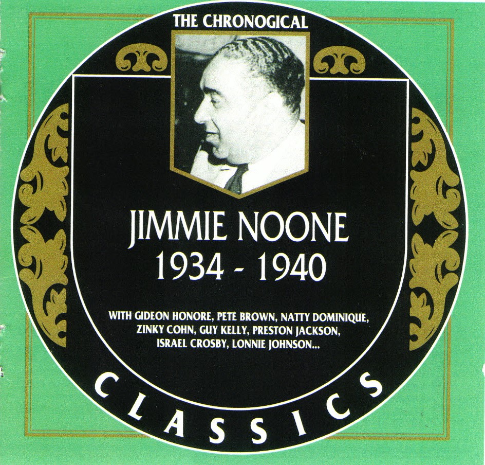 The Chronological Jimmy Noone-1934-1940 (image for) The Chronological Jimmy Noone-1934-1940