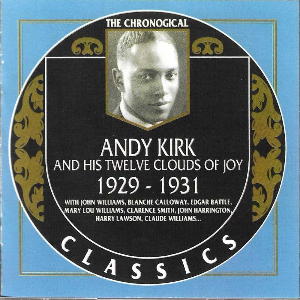 Chronological Andy Kirk 1929-1931 (image for) Chronological Andy Kirk 1929-1931