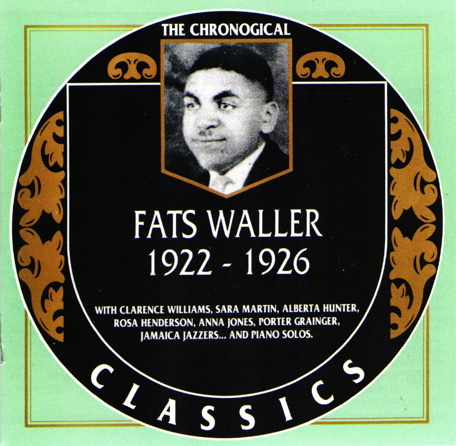 The Chronological Fats Waller-1922-1926 (image for) The Chronological Fats Waller-1922-1926