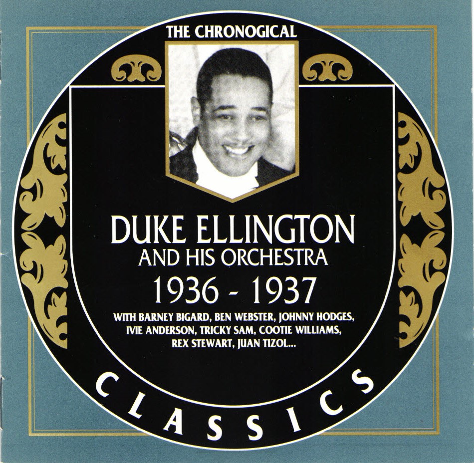 The Chronological Duke Ellington And His Orchestra-1936-1937 (image for) The Chronological Duke Ellington And His Orchestra-1936-1937