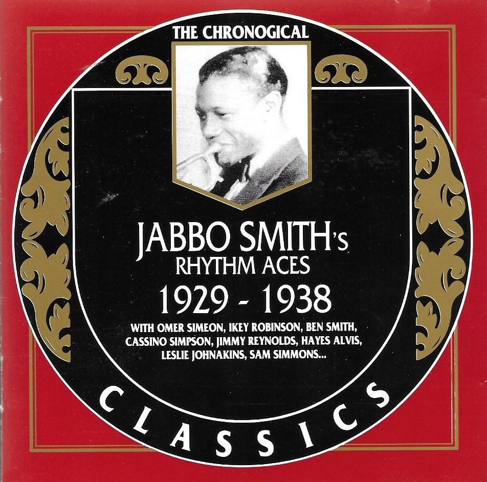 The Chronological Jabbo Smith's Rhythm Aces-1929-1938 (image for) The Chronological Jabbo Smith's Rhythm Aces-1929-1938