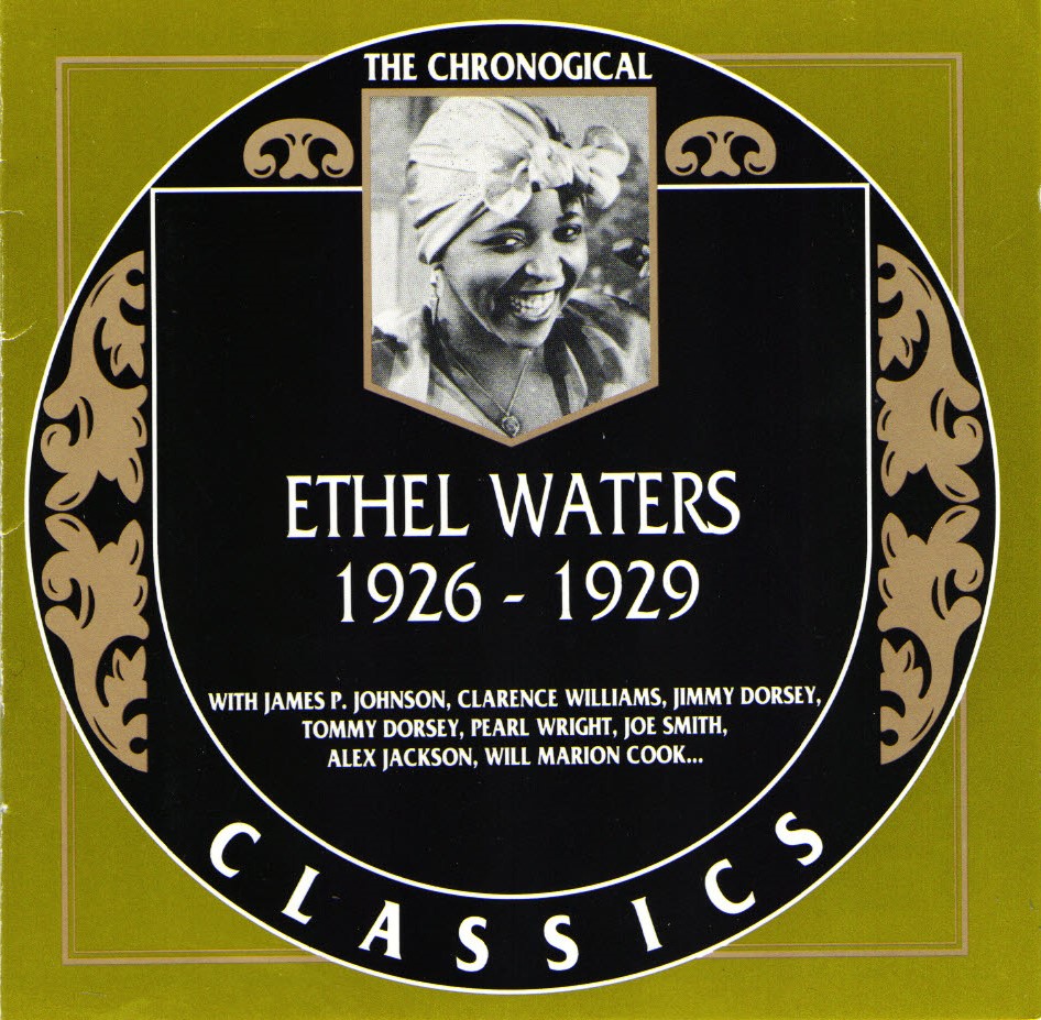 The Chronological Ethel Waters-1926-1929 (image for) The Chronological Ethel Waters-1926-1929