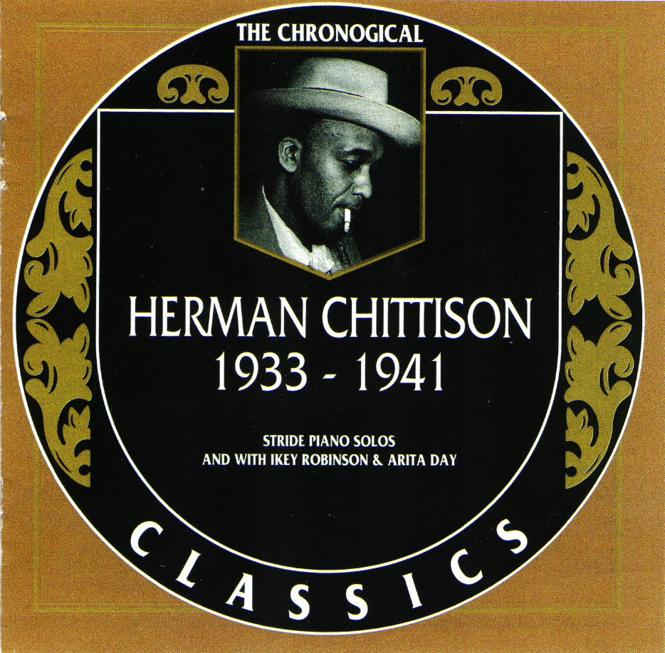 The Chronological Herman Chittison-1933-1941 (image for) The Chronological Herman Chittison-1933-1941